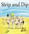 Strip And Dip