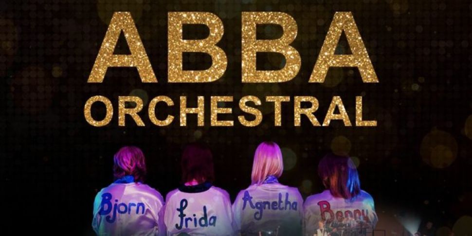 ABBA Orchestral Is Coming To 3...