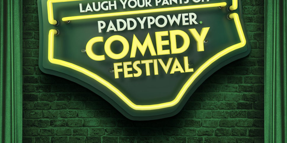 Paddy Power Comedy Festival An...