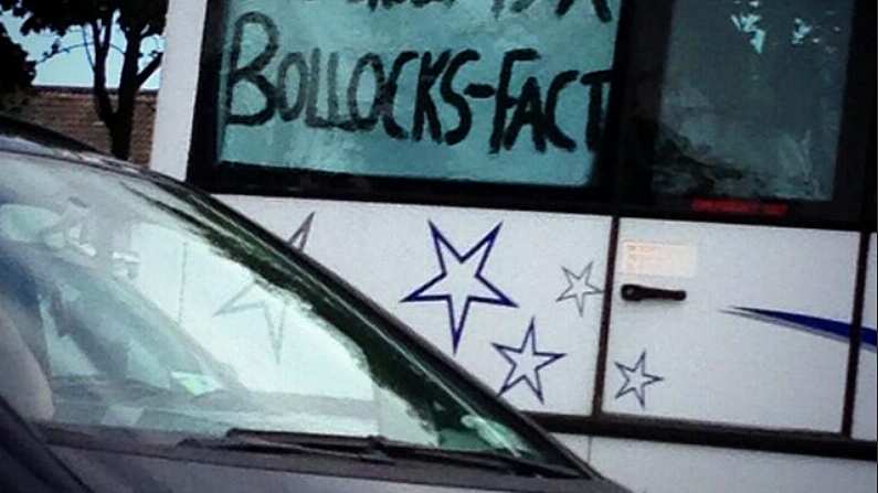 Joe Brolly Is A B******* Banner Spotted On A Supposedly Tyrone Bus.