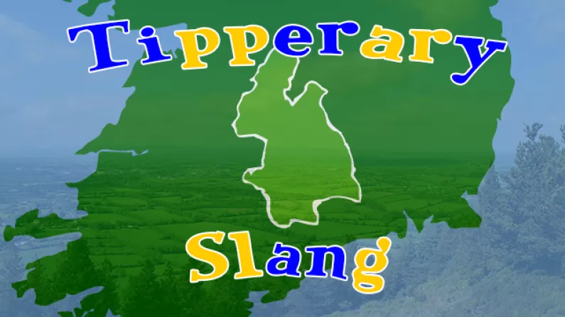 A Beginners' Guide On How To Speak Tipperary