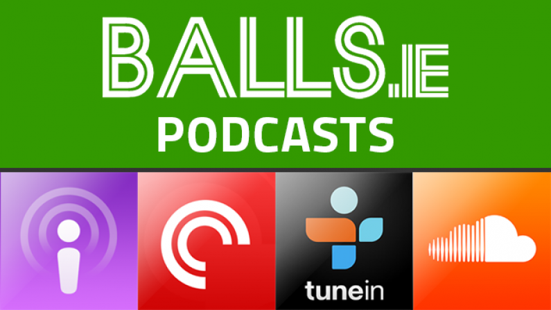 How To Listen To All The Best Balls.ie Podcasts