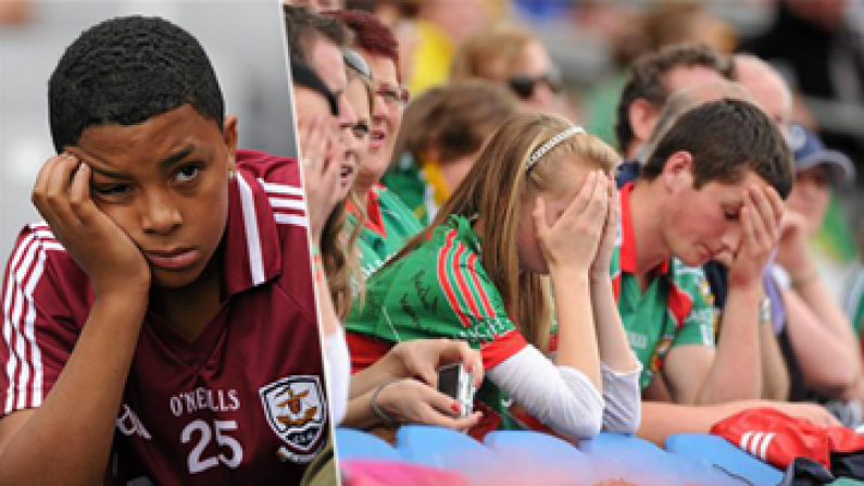 Which Is Worse Do You Reckon: Being A Galway Hurling Fan Or A Mayo Football Fan?