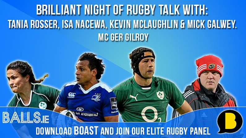 Win Tickets To A Brilliant Night Of Rugby Talk With Boast And Balls.ie