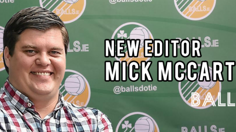 Announcing Balls.ie's New Editor: Off The Ball's Michael McCarthy