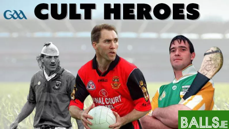Announcing The Balls.ie Hunt For The Ultimate GAA Cult Hero