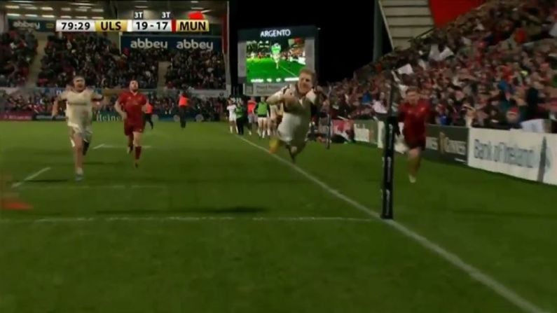 The Second Half Of Ulster Vs Munster Was Utterly Bonkers