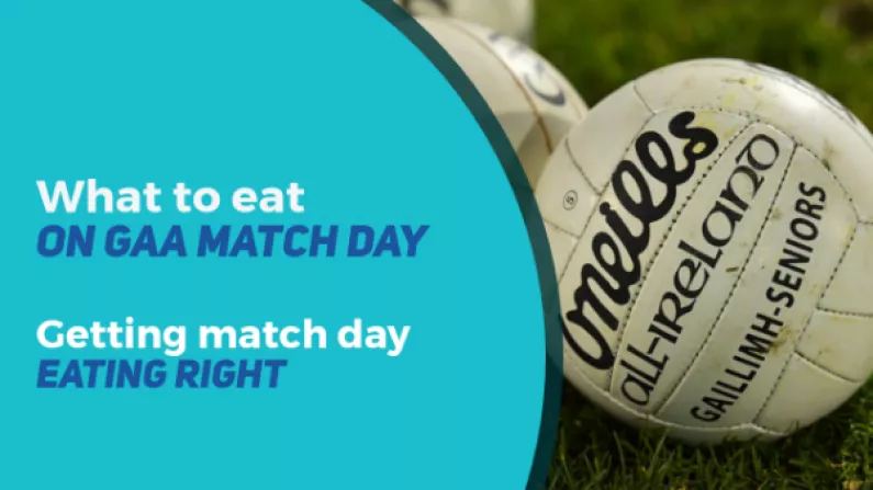 What To Eat On A GAA Match Day