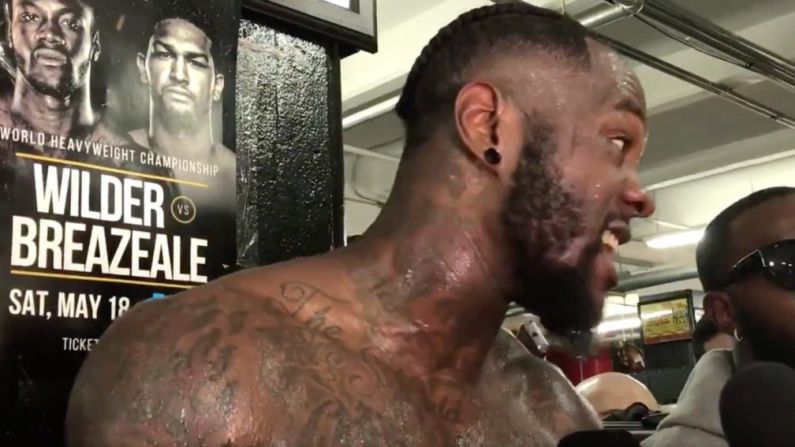 Watch: Deontay Wilder Wants To Murder Breazeale In The Ring This Weekend