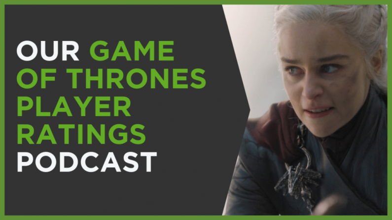 This Week's 'Game Of Thrones' Player Ratings Podcast