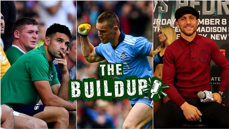 The Buildup Ep 4 - Ferris On Ireland Crisis, Jason Quigley Hypes Lomachenko, All-Ireland Best Bets