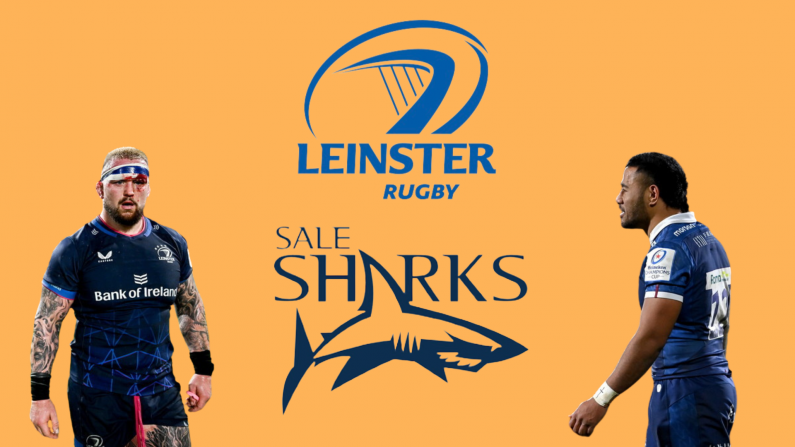Leinster v Sale Sharks: TV Info, Kick Off Time and Team News