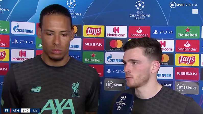 Robertson Says Atletico Must Get Ready For Anfield After Use Of Dark Arts Tonight