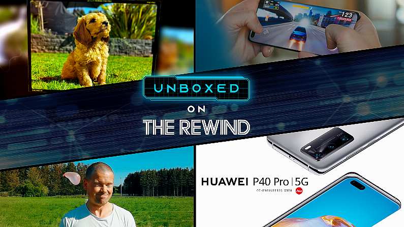 Unboxed On The Rewind: We Explore The Huawei P40 Pro