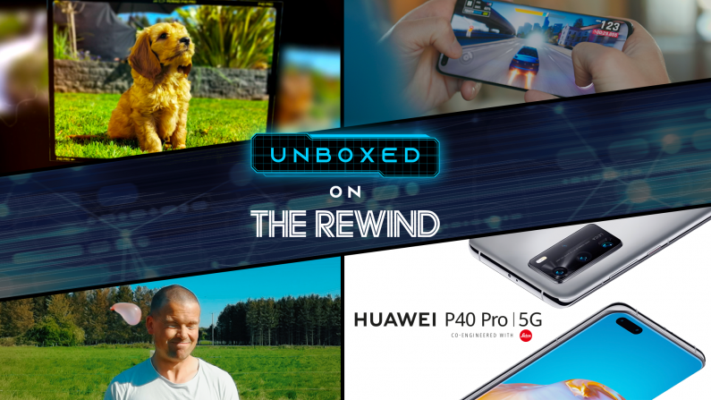 Unboxed On The Rewind: We Explore The Huawei P40 Pro