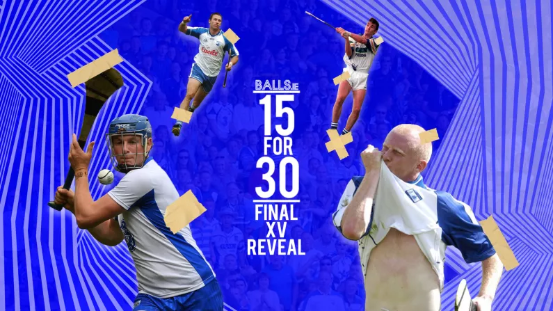 Revealed: The Best Waterford Team Of The Last 30 Years As Voted By You