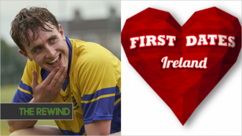 First Dates Ireland Are Looking For Men To Apply For Next Season, Especially GAA Players