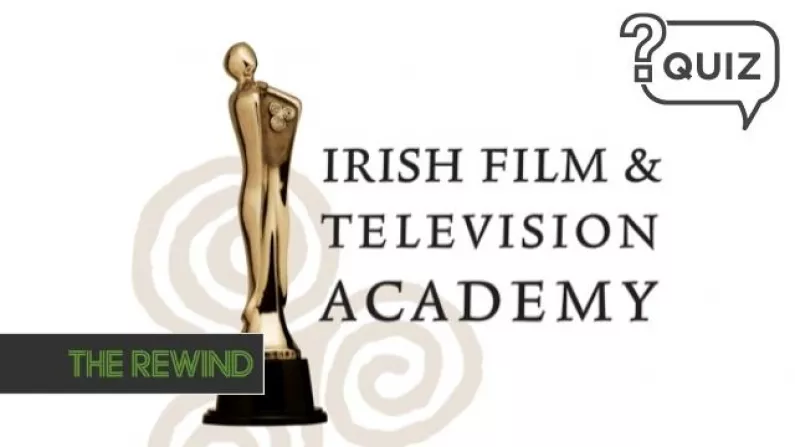 Quiz: Can You Name Every Best Film Winner From The IFTAs?