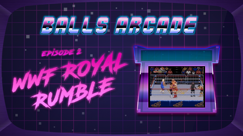 Watch: Can The Lads Achieve Royal Rumble Glory In Episode 2 Of 'Balls Arcade'?