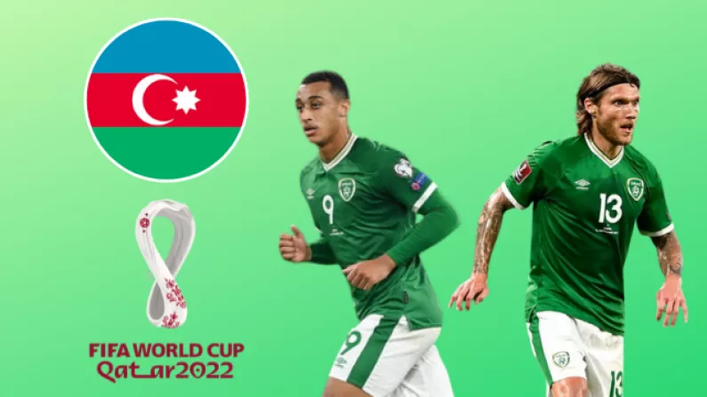 Ireland Vs Azerbaijan: Kickoff Time, TV Info And More