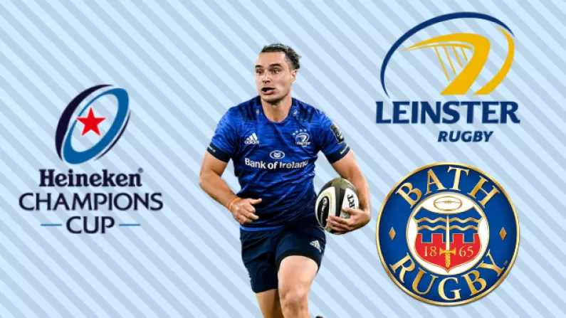 How To Watch Leinster vs Bath: Preview And Team News