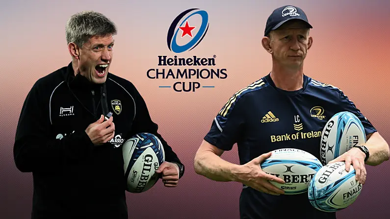 Analysis: What Leinster Need To Get Right In Order To Beat O'Gara's La Rochelle