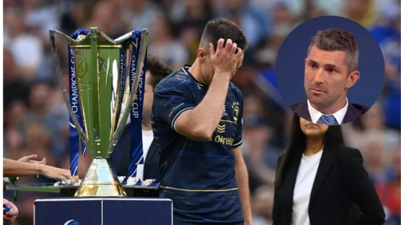 Kearney And Horgan Dissect Leinster's Devastating Champions Cup Final Loss