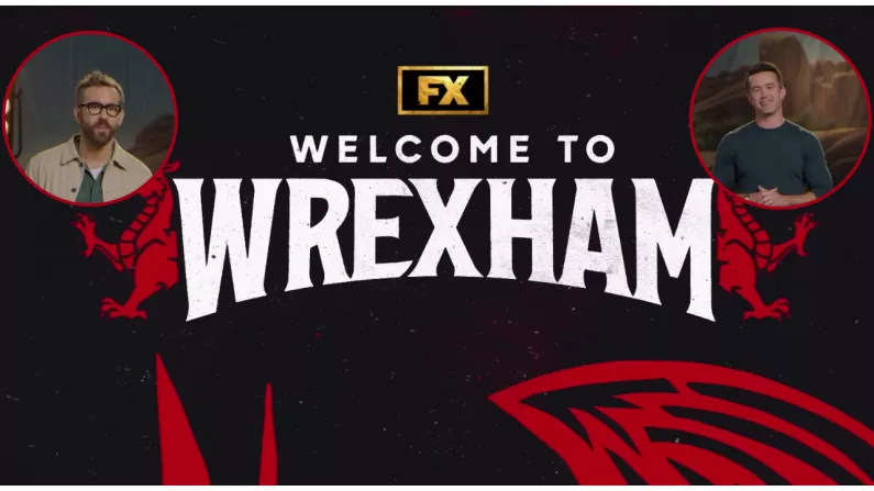 'Welcome To Wrexham': Everything You Need To Know