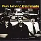 Fun Lovin Criminals -  Fun Lovin Criminal