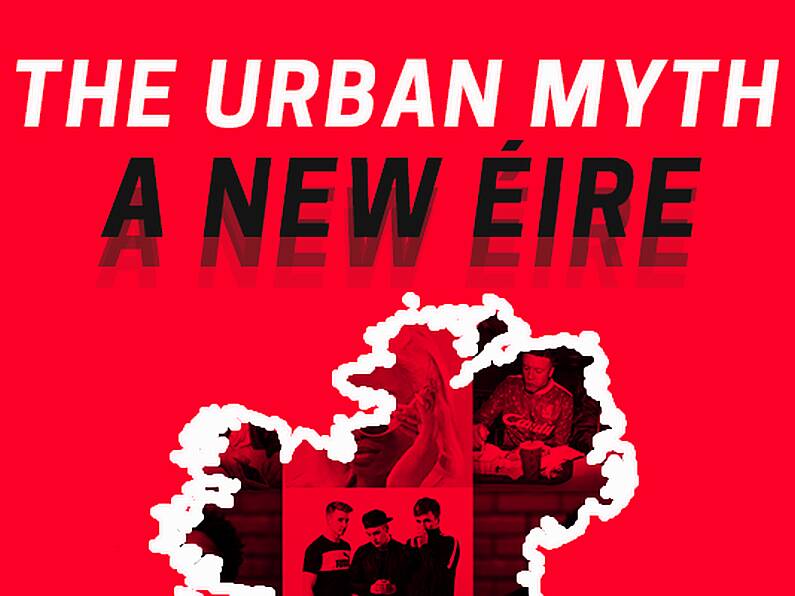 LISTEN: The Urban Myth - A New Éire