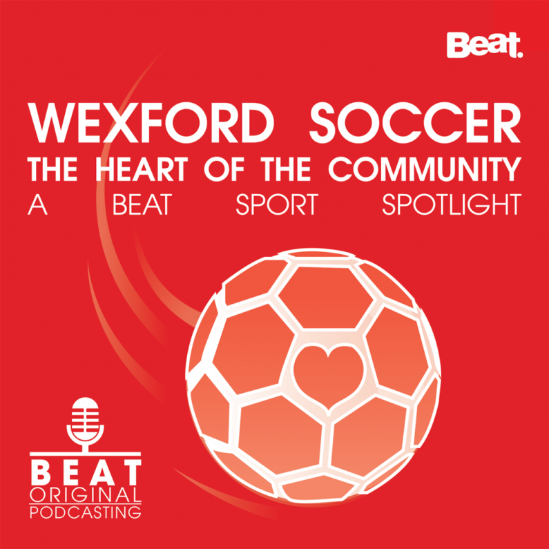 Wexford Soccer Episode 2: Club Values & Youth