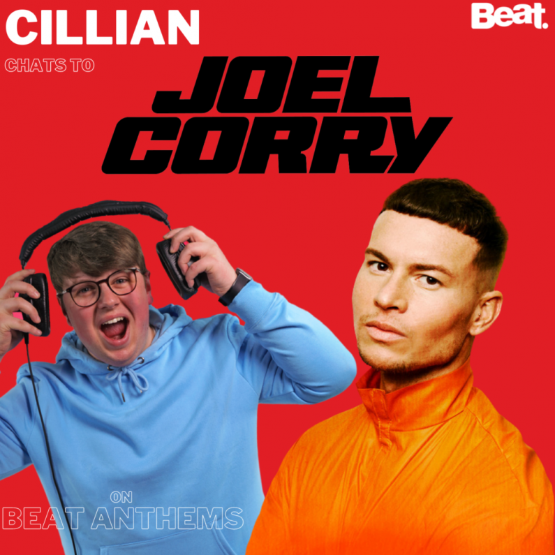 Cillian chats to Joel Corry on Beat Anthems