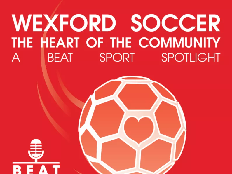 Wexford Soccer Episode 4: European Status &amp; Honours