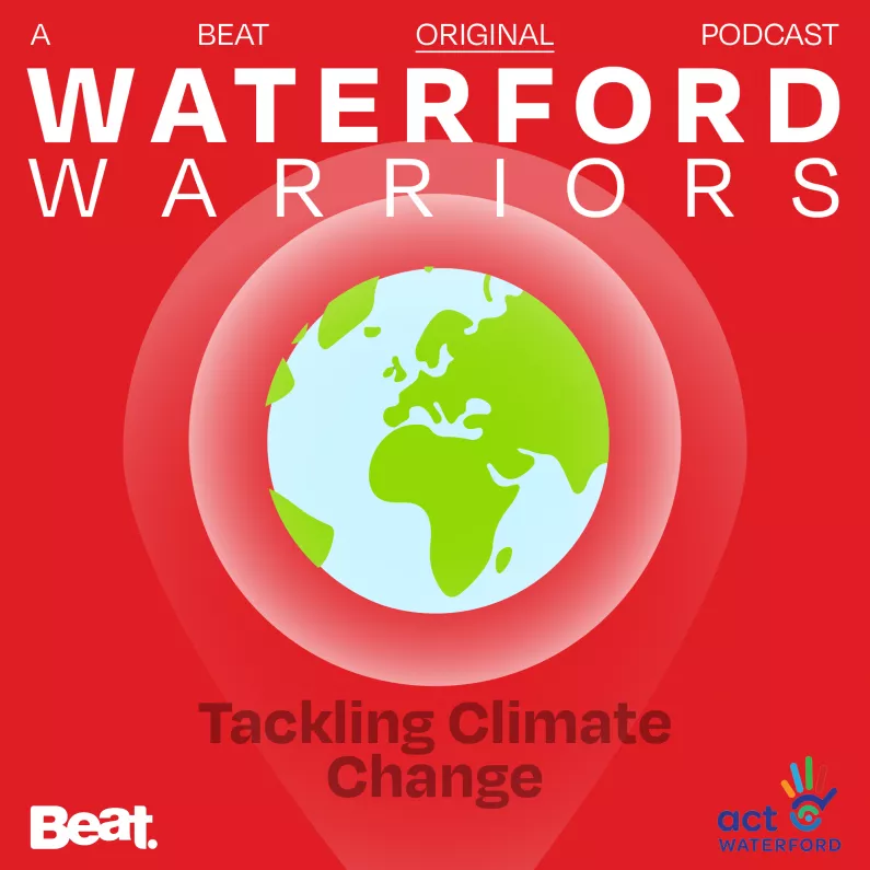 Waterford Warriors Tackling Climate Change