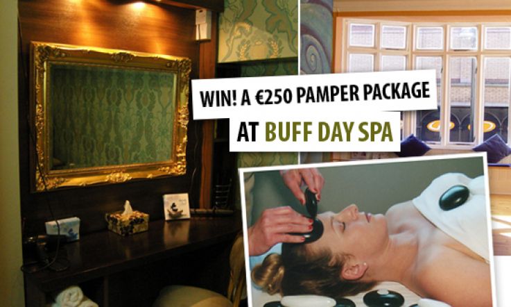 WIN! A €250 Pamper Package at Dublin's Buff Day Spa