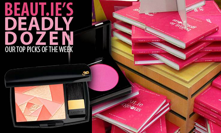 Deadly Dozen: pick of Beaut.ie this week