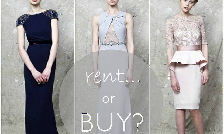 Special Occasion Dressing: Would You Rent Your Outfit?