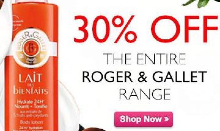 Bargain Alert: 30% off ENTIRE Roger & Gallet range