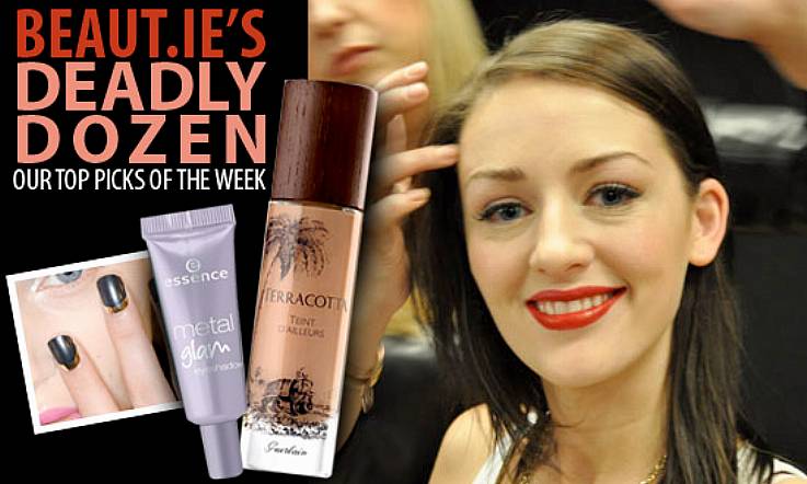 Deady Dozen: The Best of the Week on Beaut.ie