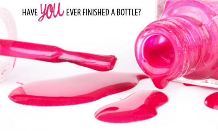Rate it: Have YOU Ever Finished a Bottle of Nail Varnish?