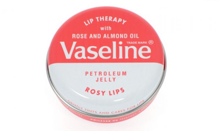 Get Rosy With Vaseline
