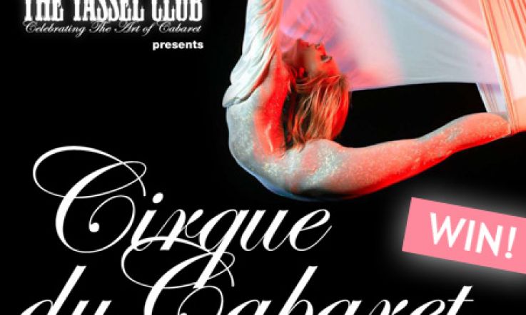 WIN! Get your false eyelashes ready - we have tickets to the Tassel Club!