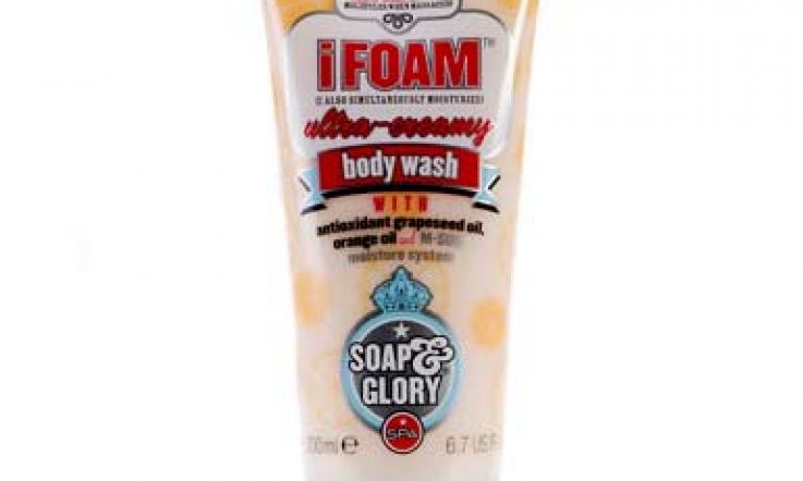 Trying & Liking: Soap & Glory's i-Foam Body Wash