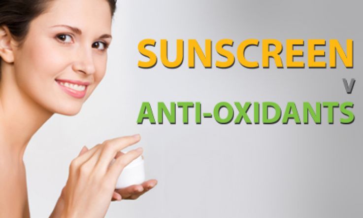 Daily skincare - Sunscreen vs Anti-oxidants