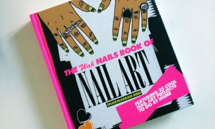 Beaut.ie loves: The WAH Nails Book Of Nail Art