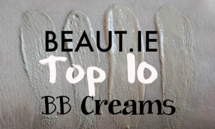 Best BBs: The Beaut.ie Guide To The Best 10 BB Creams!