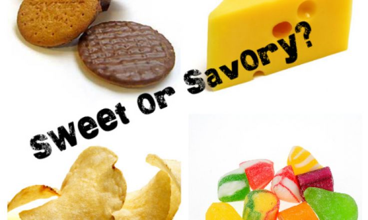 Cheese and crisps? Or sweets and biscuits - are you sweet or savory?