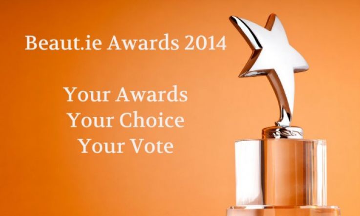Beaut.ie Awards 2014 Shortlist Round Opening This Afternoon!
