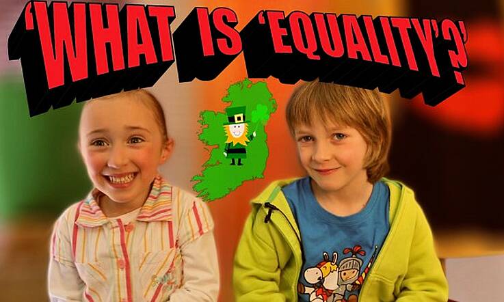 Irish Kids Talk About What Equality Means to Them