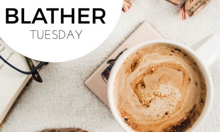Beaut.ie Blather: Tuesday